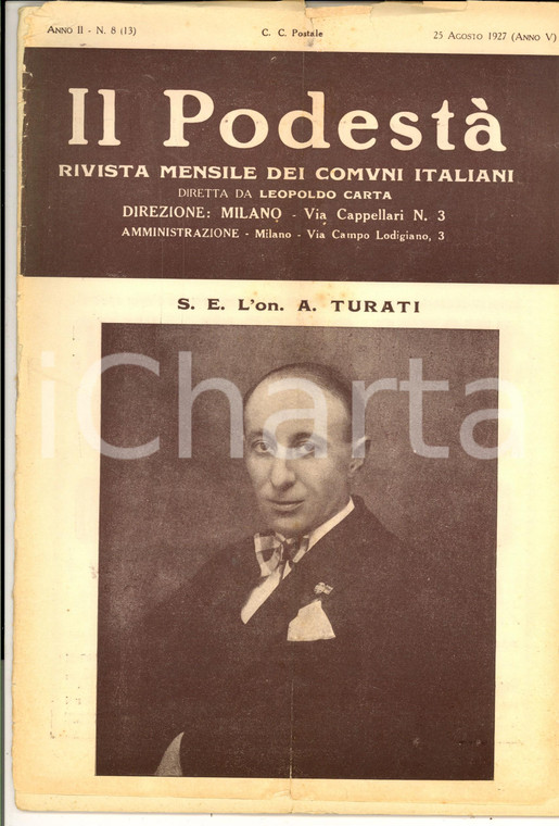 1927 MILANO IL PODESTA' Rivista anno II n° 8 Nuovi podestà italiani DANNEGGIATA