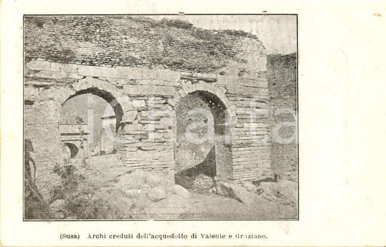 1901 SUSA (TO) Archi dell'acquedotto romano di VALENTE e GRAZIANO *FP VG