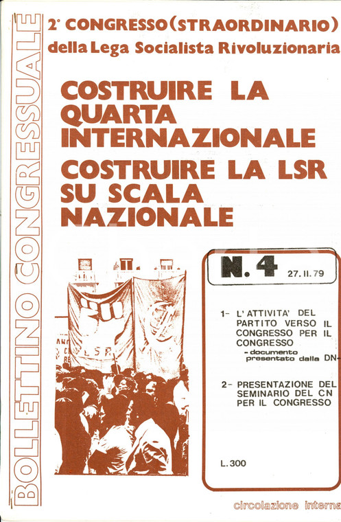 1979 LEGA SOCIALISTA RIVOLUZIONARIA Attività del Partito verso il Congresso