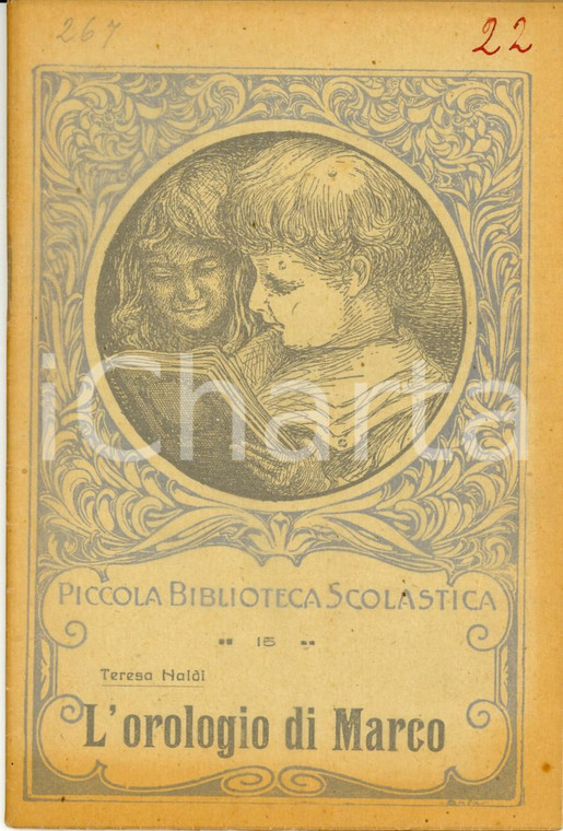 1921 Teresa NALDI Orologio di Marco LA SCUOLA Piccola Biblioteca Scolastica N.15