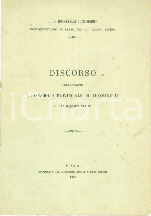 1918 ALESSANDRIA WW1 Luigi BORSARELLI DI RIFREDDO Discorso su vittoria in Guerra