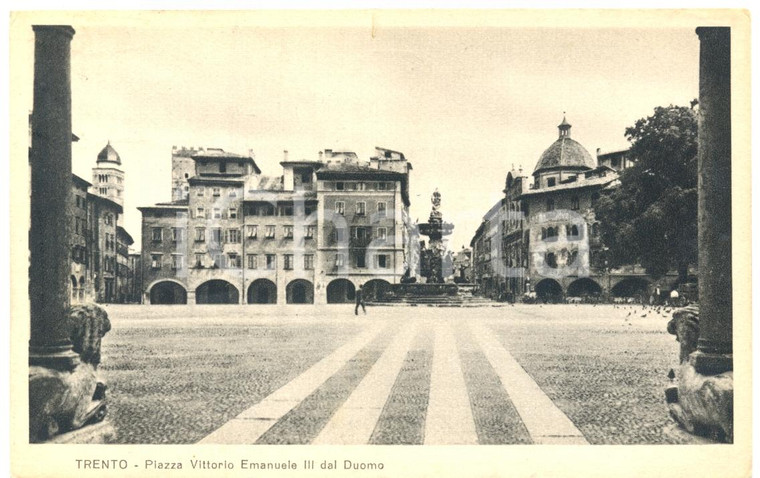 1935 TRENTO Piazza VITTORIO EMANUELE III vista dal DUOMO Cartolina ANIMATA FP VG