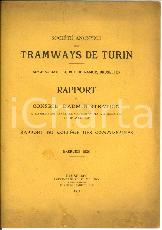 1927 BRUXELLES Relazione soci SOCIETE' ANONYME TRAMWAYS DE TURIN *Raro