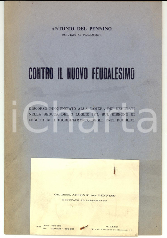 1974 MILANO Antonio DEL PENNINO Contro il nuovo feudalesimo Ed. COLOMBO