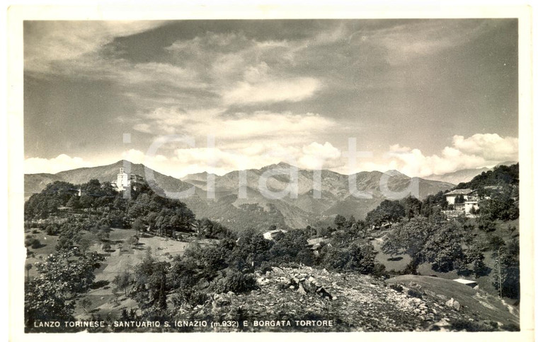1941 LANZO TORINESE (TO) Panorama Santuario SANT'IGNAZIO e Borgata TORTORE FP VG
