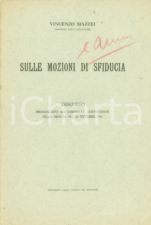 1947 Vincenzo MAZZEI Assemblea Costituente - Mozioni di sfiducia - Opuscolo