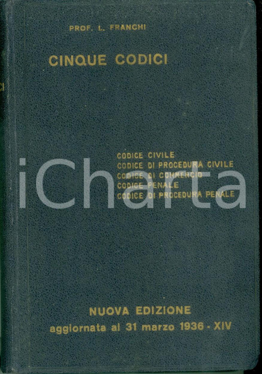 1936 MANUALI HOEPLI Luigi FRANCHI Cinque codici Nuova edizione aggiornata