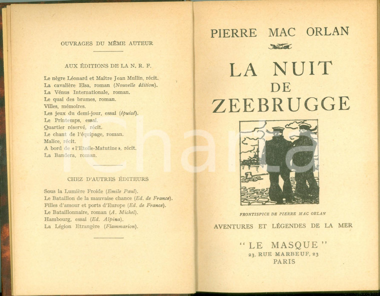 1934 Pierre MAC ORLAN La nuit de ZEEBRUGGE Edition LE MASQUE