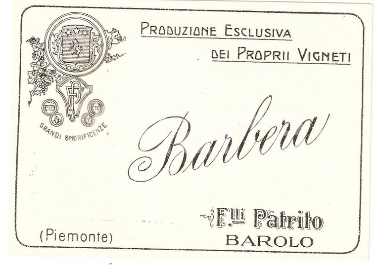 1960 ca BAROLO (CN) Casa vinicola FRATELLI PATRITO *Etichetta BARBERA 