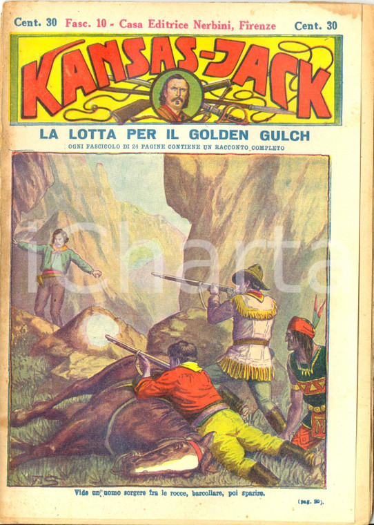 1935 ca KANSAS JACK La lotta per il GOLDEN GULCH  n° 10 *Rivista NERBINI