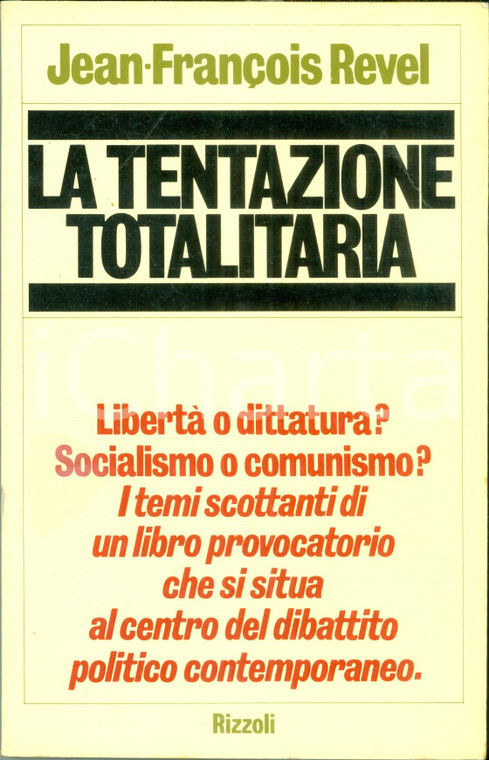 1976 Jean-François REVEL La tentazione totalitaria Socialismo Comunismo RIZZOLI