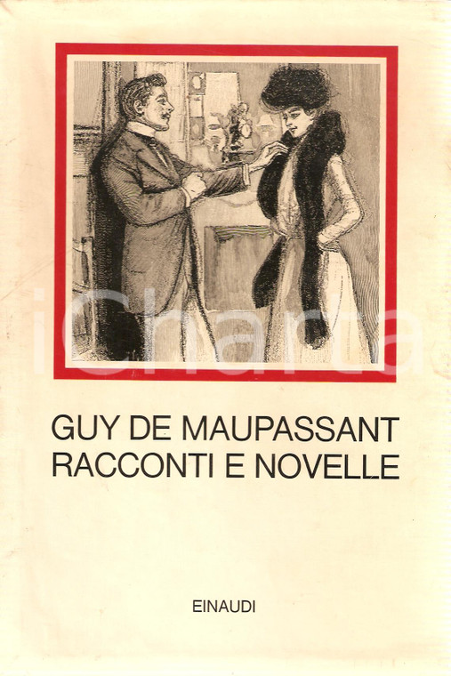 1968 Guy DE MAUPASSANT Racconti e novelle 3 VOLUMI Collana MILLENNI *Ed. EINAUDI