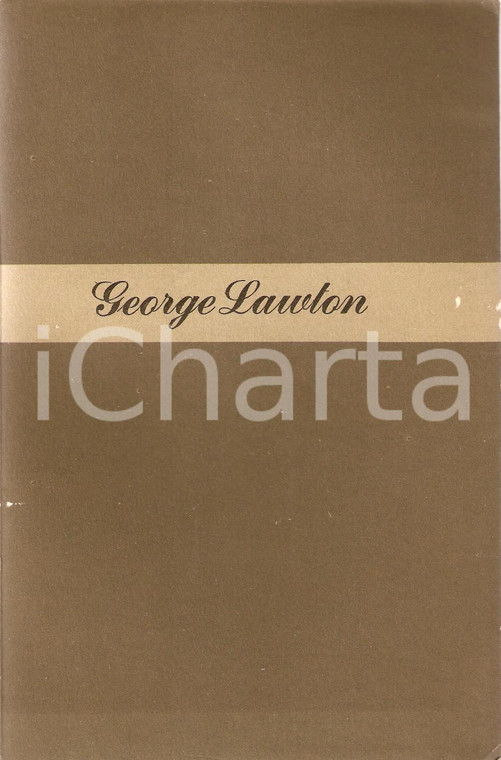 1950 George LAWTON Invecchiare bene *Ed. LONGANESI Collana LA NOSTRA VIA n.6