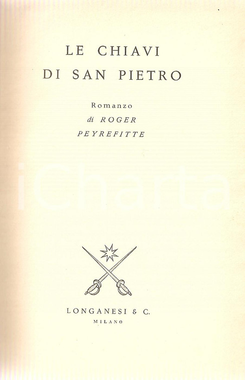 1957 Roger PEYREFITTE Le chiavi di San Pietro *Ed. LONGANESI Gaja scienza n.146