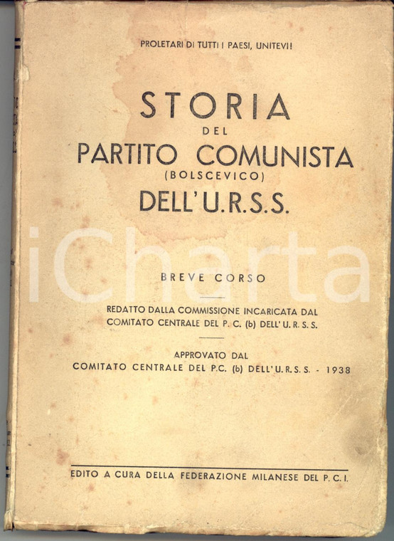 1944 PCI MILANO Storia del Partito Comunista Bolscevico dell'U.R.S.S.