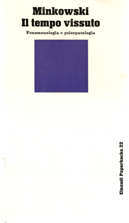 1971 Eugène MINKOWSKI - TEMPO VISSUTO Fenomenologia *EINAUDI Paperbacks n.22
