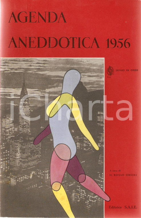 1956 AGENDA ANEDDOTICA a cura di ROSSO ORSINI Illustrazioni di MEC *Ed. SAIE