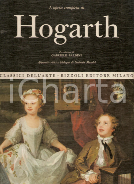 1967 Gabriele MANDEL Opera completa William HOGARTH Prefazione Gabriele BALDINI