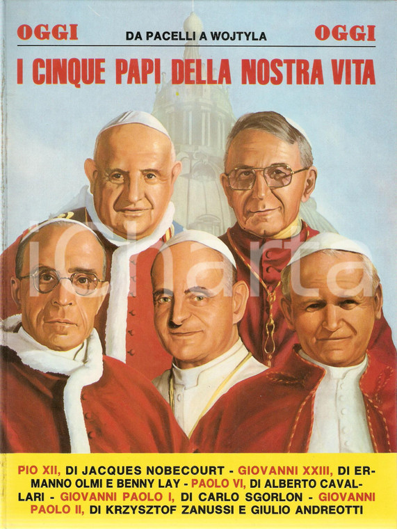 1983 AA.VV. Cinque Papi della nostra vita Da PACELLI a WOJTYLA *Inserto OGGI