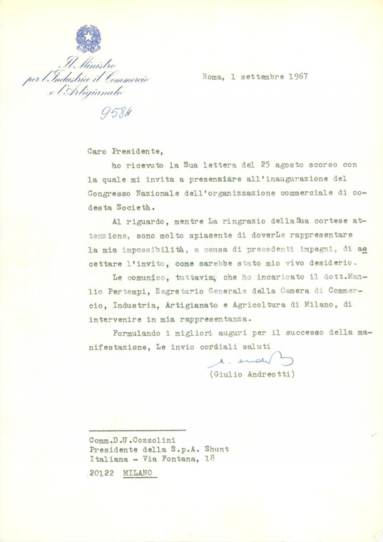 1967 ROMA Giulio ANDREOTTI non può inaugurare Congresso SHUNT ITALIANA AUTOGRAFO