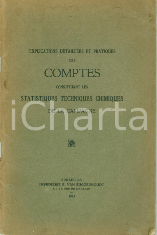 1923 BRUXELLES Explications détaillées statistiques techniques chimiques *TAVOLE