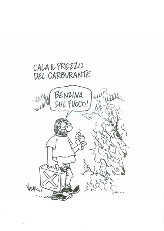 2007 DISEGNO originale VAURO Senesi Benzina su fuoco prezzi carburante AUTOGRAFO