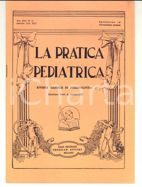 1938 LA PRATICA PEDIATRICA *Rivista PUERICOLTURA Prof. GISMONDI Vol. XVI n° 10