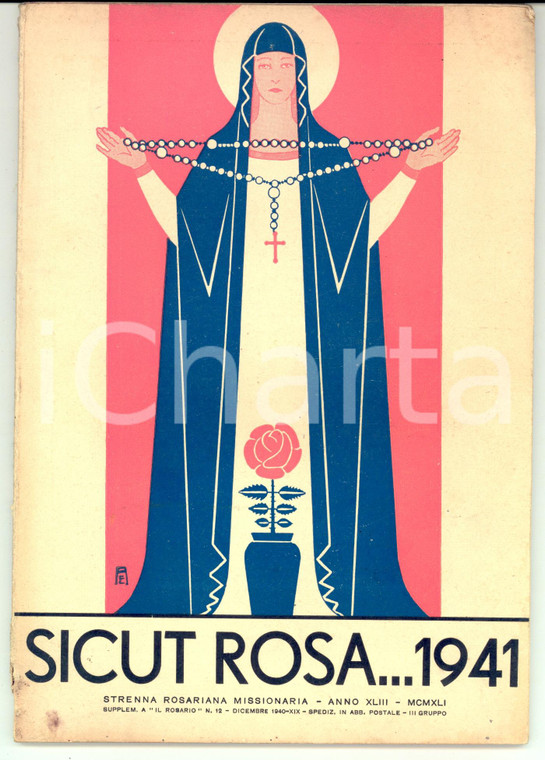 1941 SICUT ROSA Strenna Rosariana Missionaria *Supplemento a IL ROSARIO n° 12