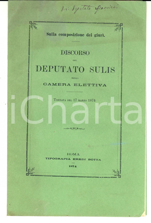 1874 ROMA Discorso del deputato SULIS nella Camera Elettiva sul giurì