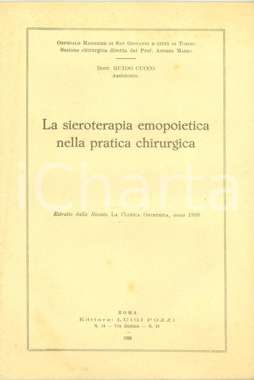 1928 Guido CUCCO Sieroterapia emopoietica pratica chirurgica OSPEDALE TORINO