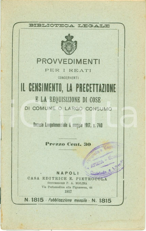 1917 NAPOLI WWI Reati per requisizione cose di largo consume *Decreto