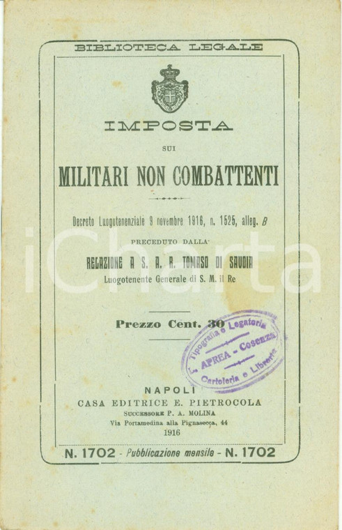 1916 NAPOLI Imposta sui militari non combattenti Editrice PIETROCOLA