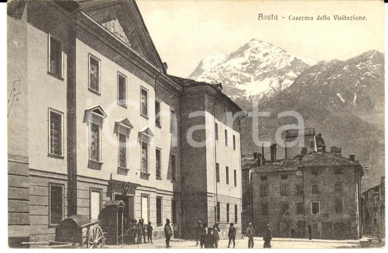 1915 ca AOSTA Caserma della Visitazione*Cartolina postale FP NV