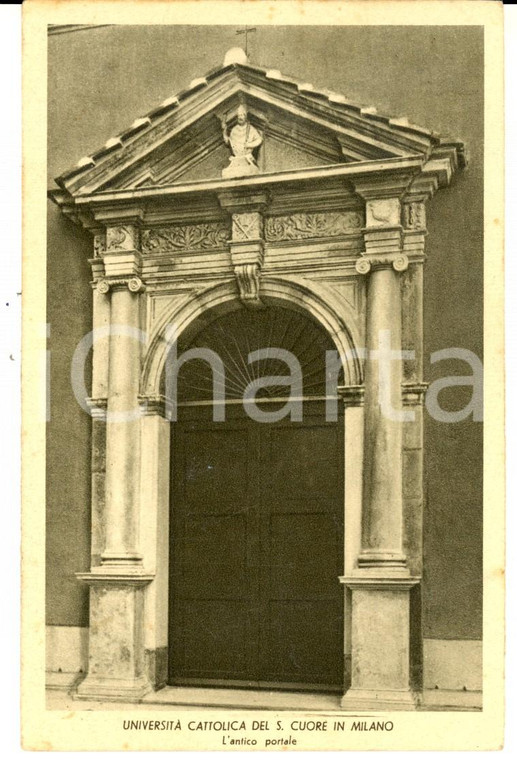 1937 MILANO Università Cattolica Sacro Cuore - Antico portale *Cartolina FP VG