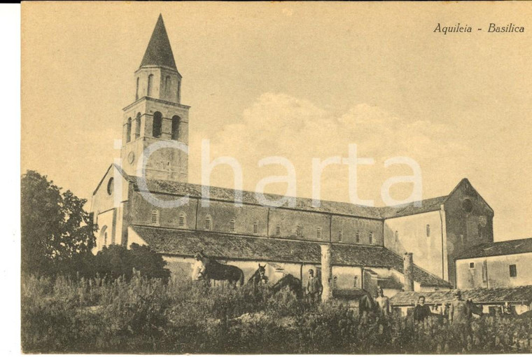 1917 AQUILEIA (UD) Veduta della basilica *Cartolina ANIMATA militari FP NV