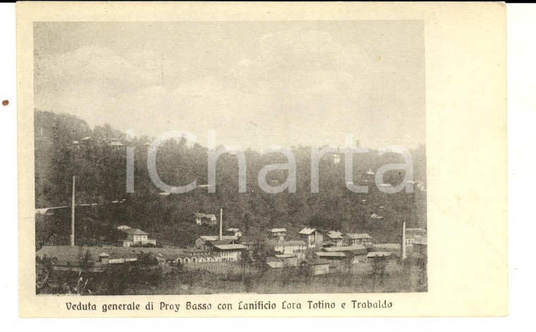 1915 ca PRAY (BI) Veduta generale con lanificio LORA TOTINO e TRABALDO Cartolina
