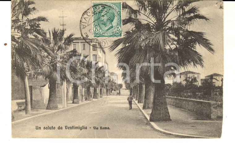 1913 VENTIMIGLIA (IM) Veduta di via ROMA *Cartolina postale ANIMATA FP VG