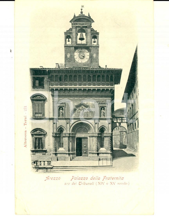 1900 ca AREZZO Veduta con il Palazzo della FRATERNITA' *Cartolina postale FP NV