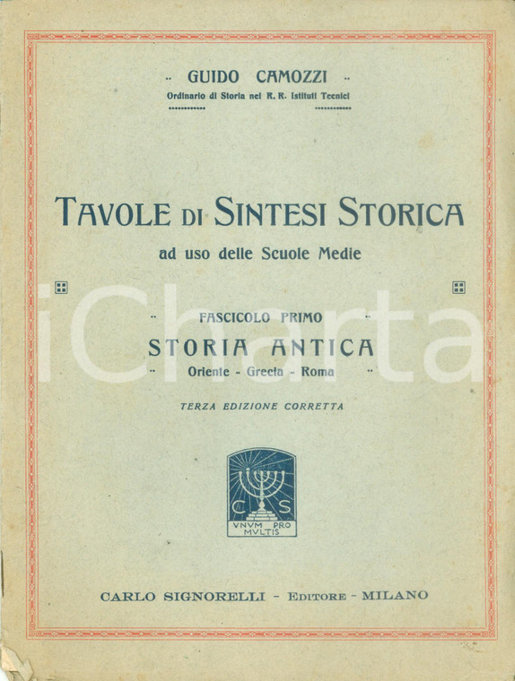 1923 Guido CAMOZZI Tavole di sintesi storica Scuole Medie STORIA ANTICA