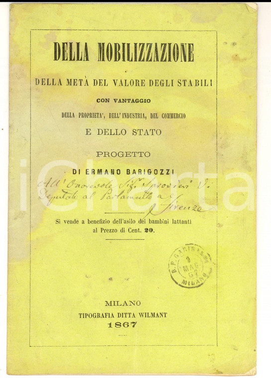 1867 Ermanno BARIGOZZI Mobilizzazione della metà del valore degli stabili