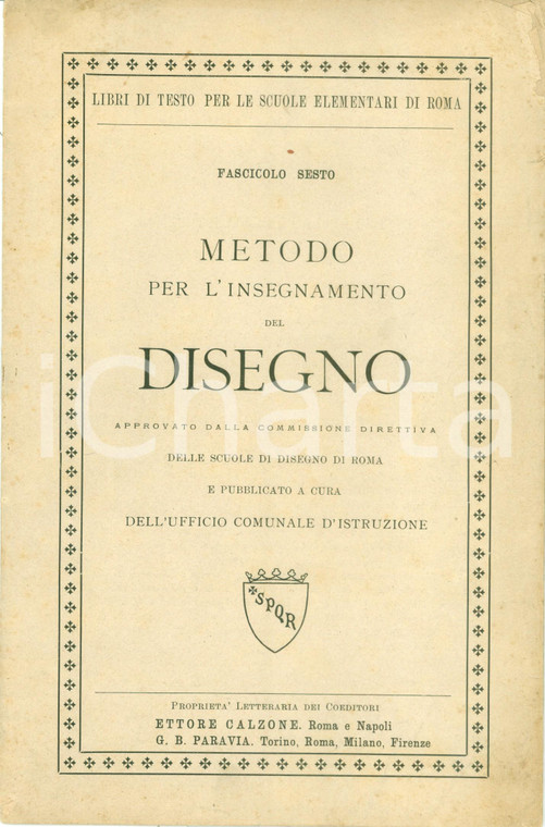 1890 ca ROMA Metodo per insegnamento del disegno Ettore CALZONE Fascicolo sesto