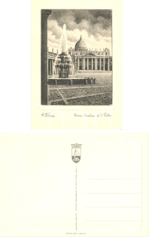 1955 ca ROMA Basilica SAN PIETRO Inc. BELLINI *Casa redenzione sociale NIGUARDA