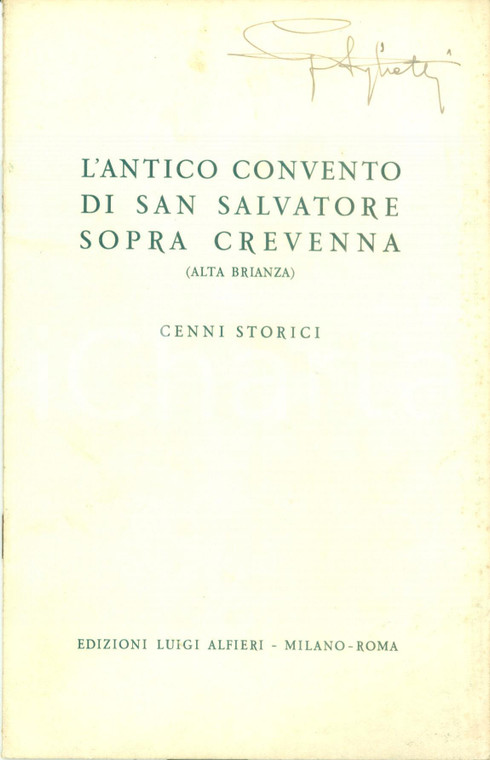 1937 ALTA BRIANZA Antico convento di SAN SALVATORE sopra CREVENNA Cenni storici