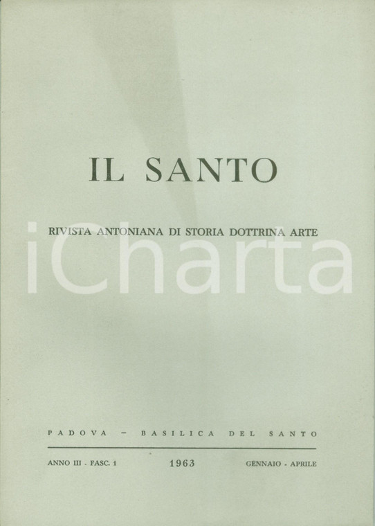 1963 IL SANTO Rivista Antoniana VII Centenario SANT'ANTONIO Numero speciale