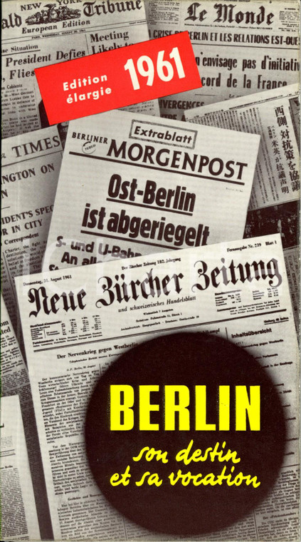 1961 BERLIN (D) Son destin, sa vocation *Opuscolo turistico ILLUSTRATO