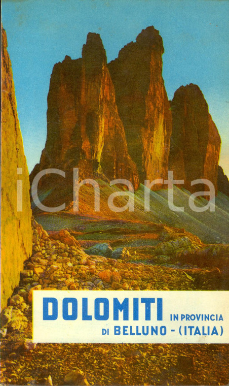 1970 ca Provincia di BELLUNO Le DOLOMITI *Opuscolo ILLUSTRATO con cartina