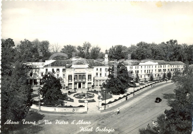 1952 ABANO TERME (PD) Hotel REALE OROLOGIO in via PIETRO *Cartolina FG VG