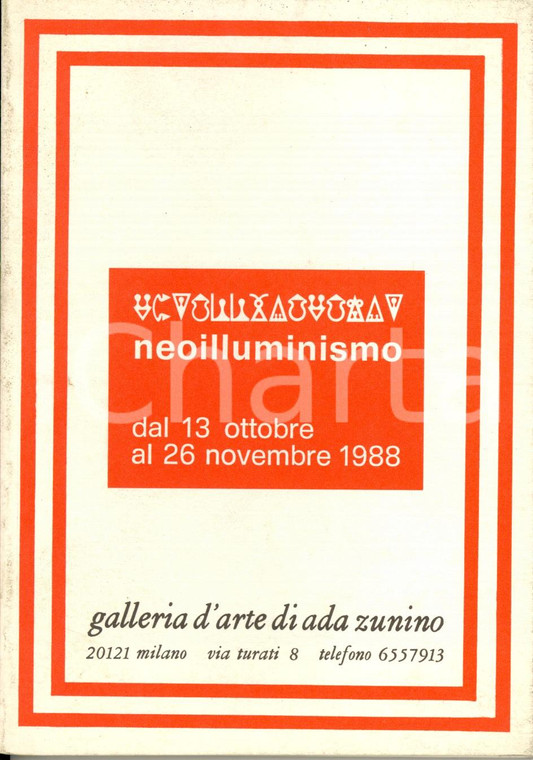 1988 MILANO Galleria d'arte di Ada ZUNINO Neoilluminismo *Catalogo della mostra