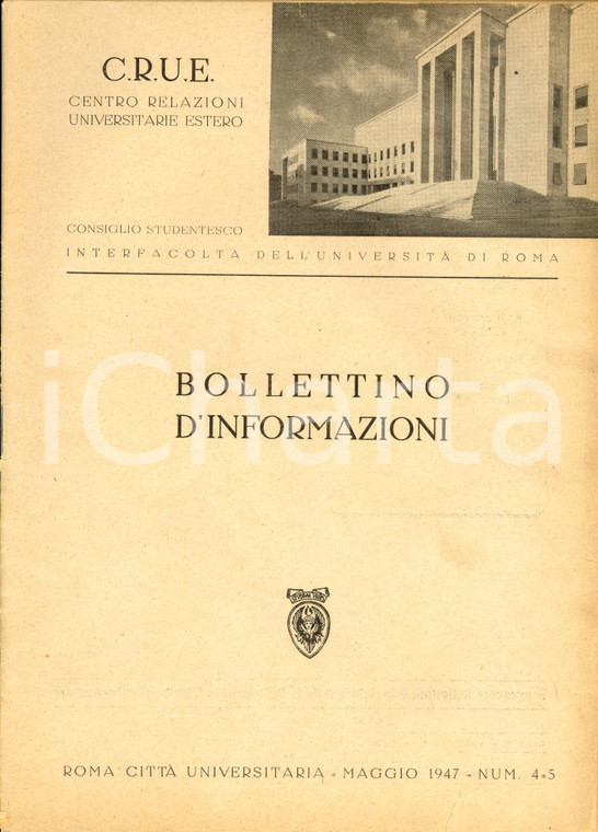 1947 ROMA Bollettino d'informazioni CRUE Il Fronte della gioventù *N. 4-5