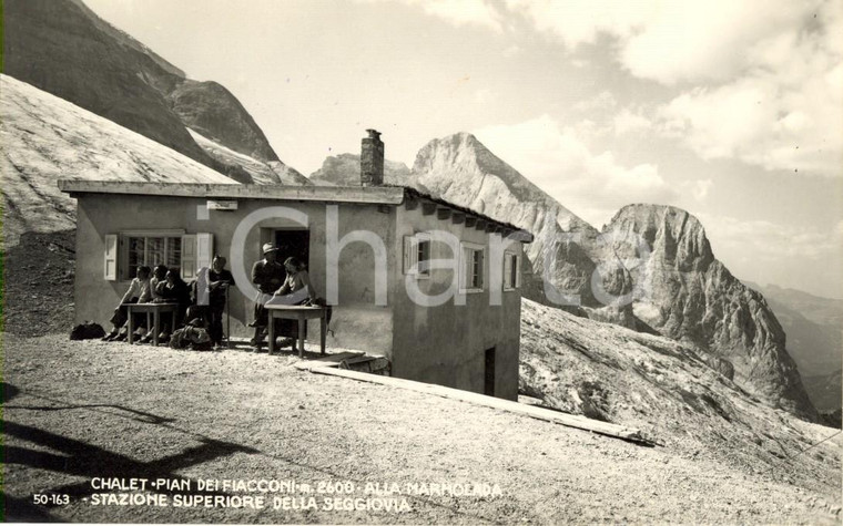 1951 DOLOMITI Chalet PIAN dei FIACCONI alla MARMOLADA stazione seggiovia *FP VG